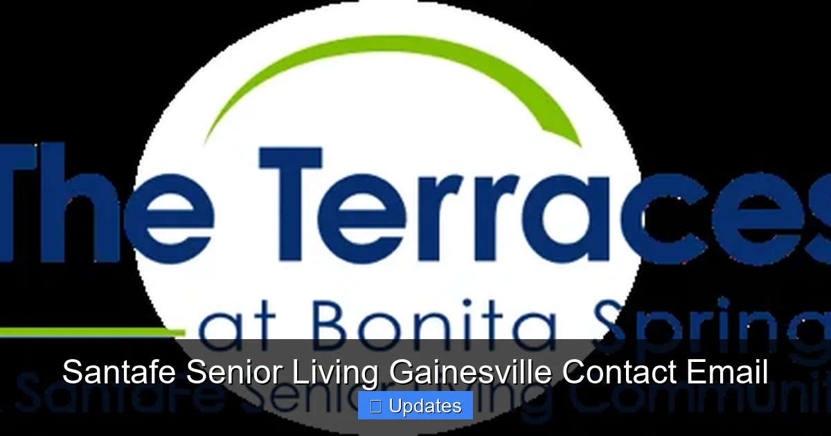 Santafe Senior Living Gainesville Contact Email
