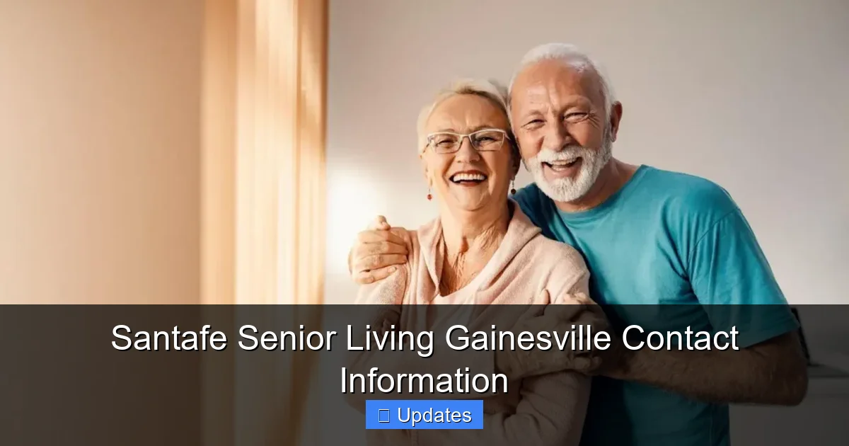 Santafe Senior Living Gainesville Contact Information