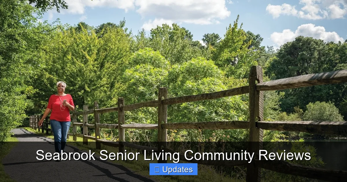 Seabrook Senior Living Community Reviews