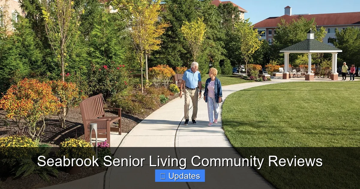 Seabrook Senior Living Community Reviews