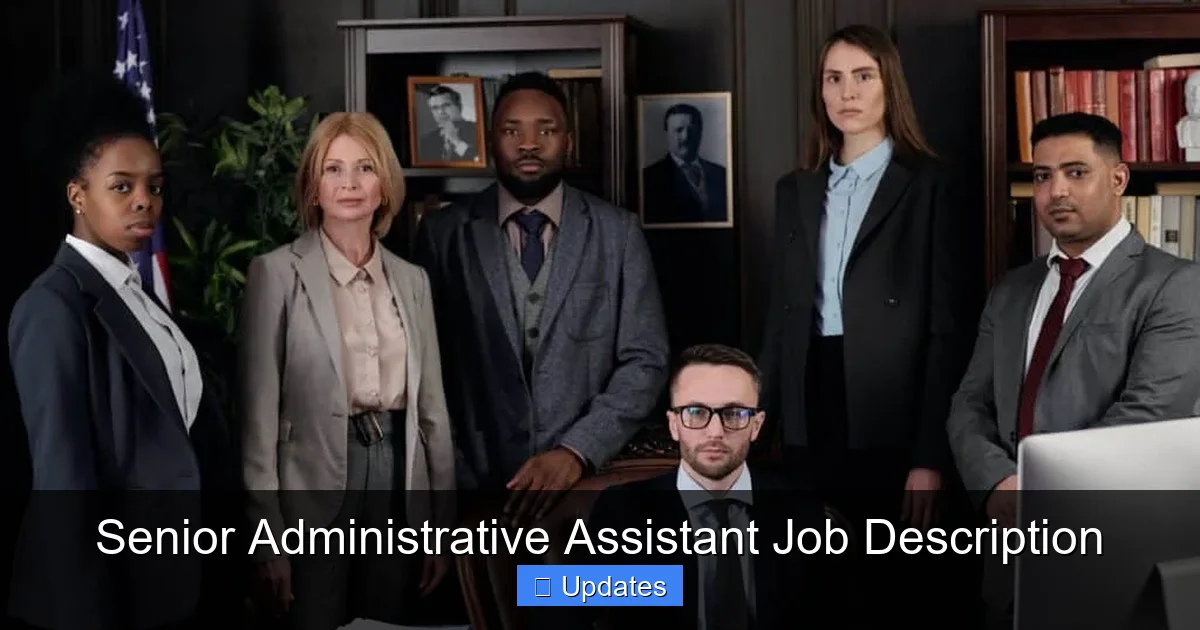 Senior Administrative Assistant Job Description