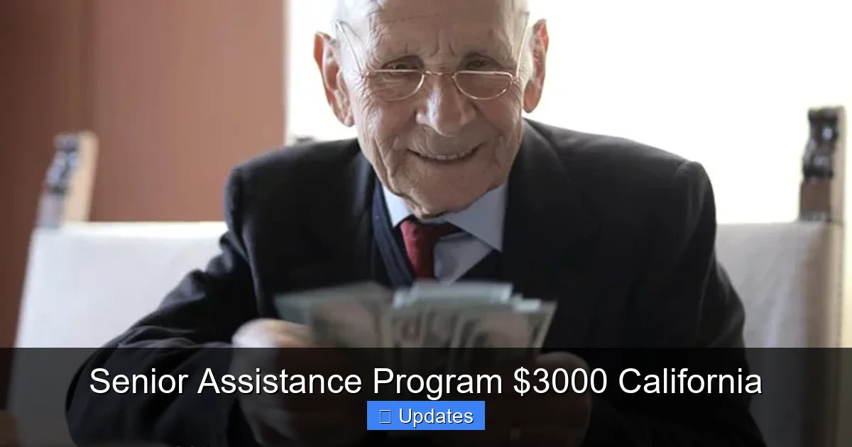 Senior Assistance Program $3000 California