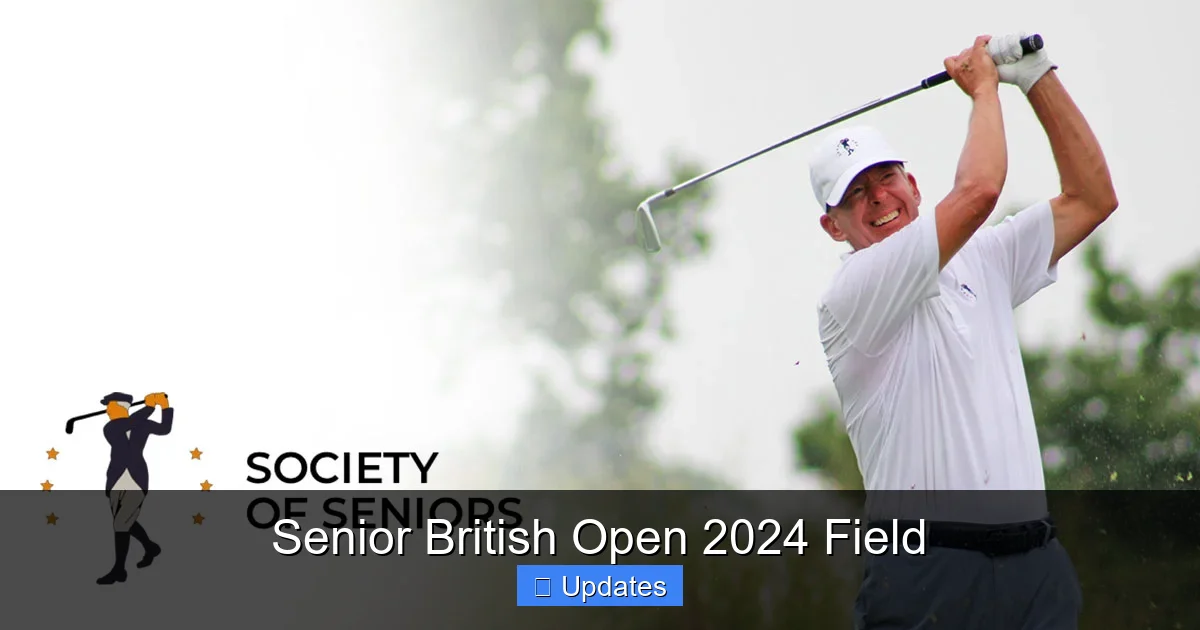 Senior British Open 2024 Field