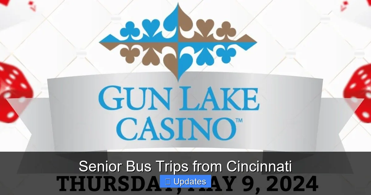 Senior Bus Trips from Cincinnati