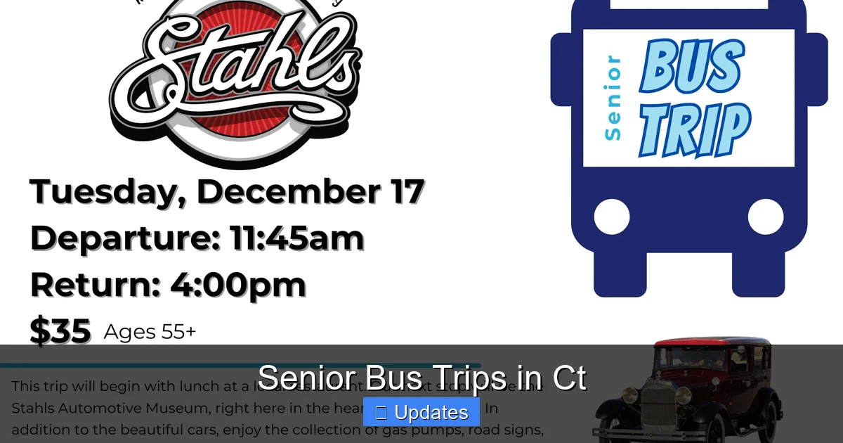 Senior Bus Trips in Ct