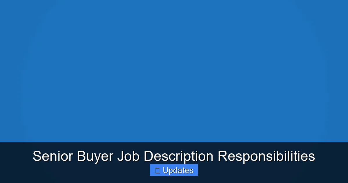 Senior Buyer Job Description Responsibilities