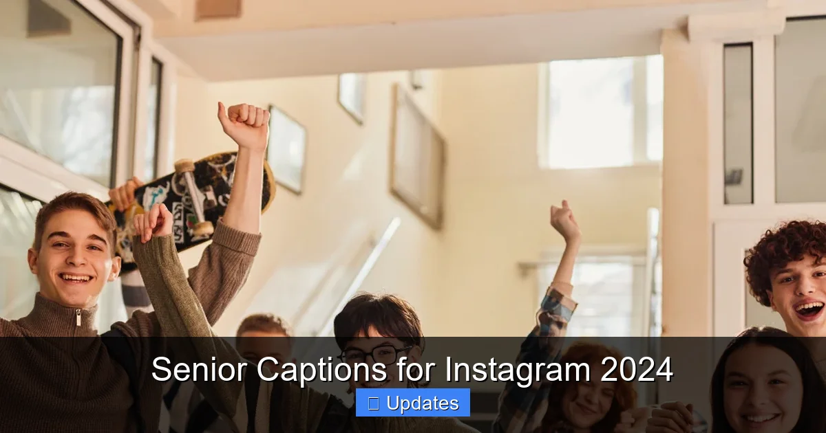 Senior Captions for Instagram 2024