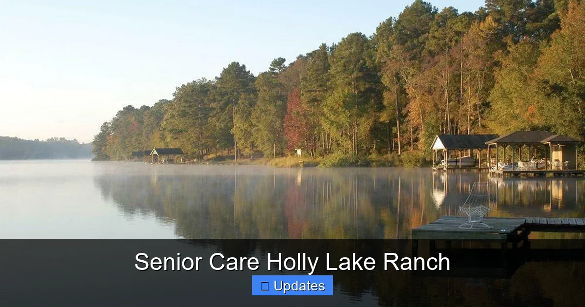 Senior Care Holly Lake Ranch