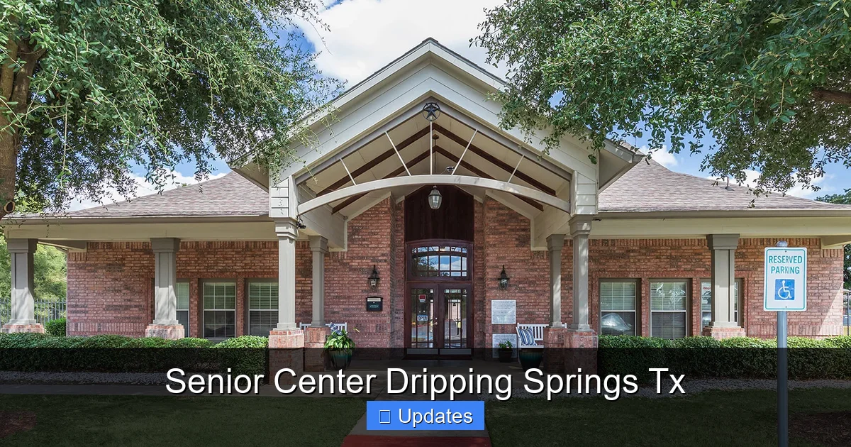 Senior Center Dripping Springs Tx