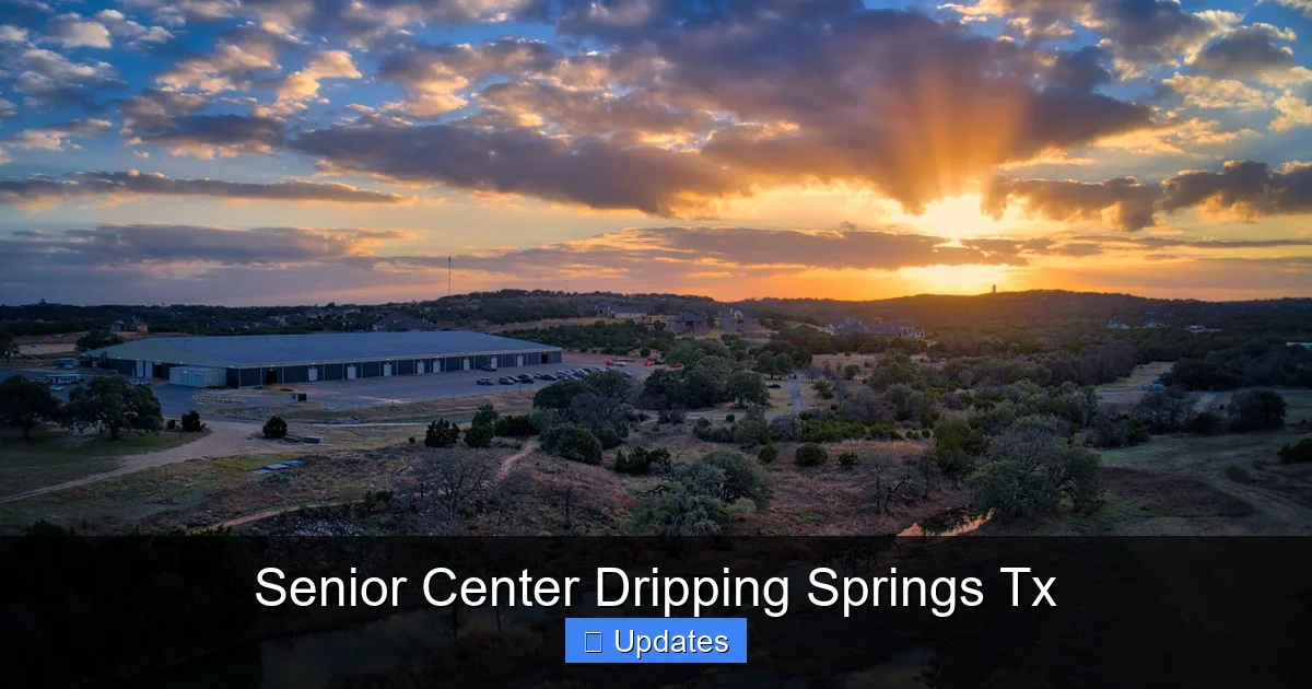 Senior Center Dripping Springs Tx