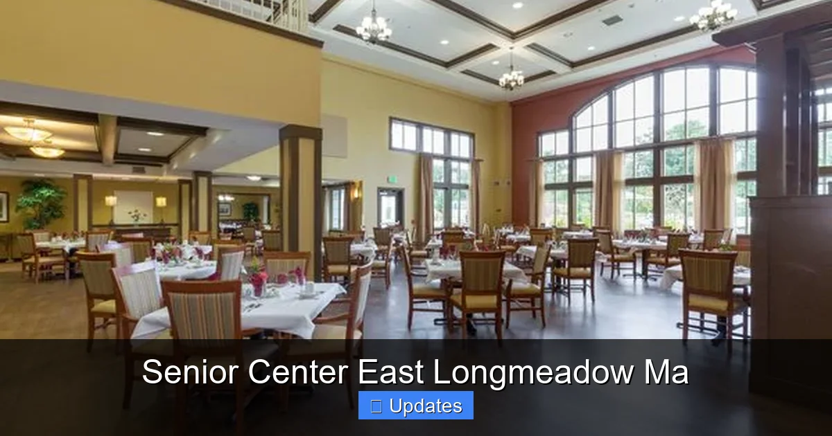 Senior Center East Longmeadow Ma
