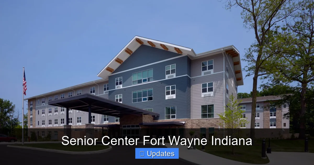 Senior Center Fort Wayne Indiana