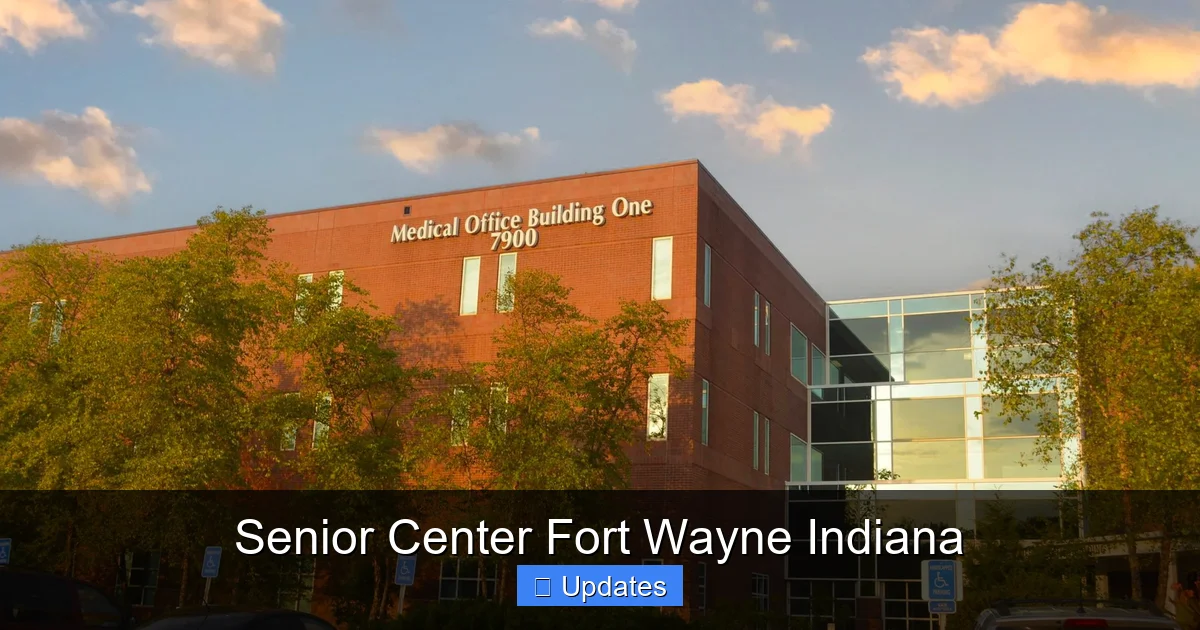Senior Center Fort Wayne Indiana