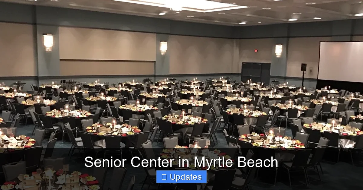 Senior Center in Myrtle Beach