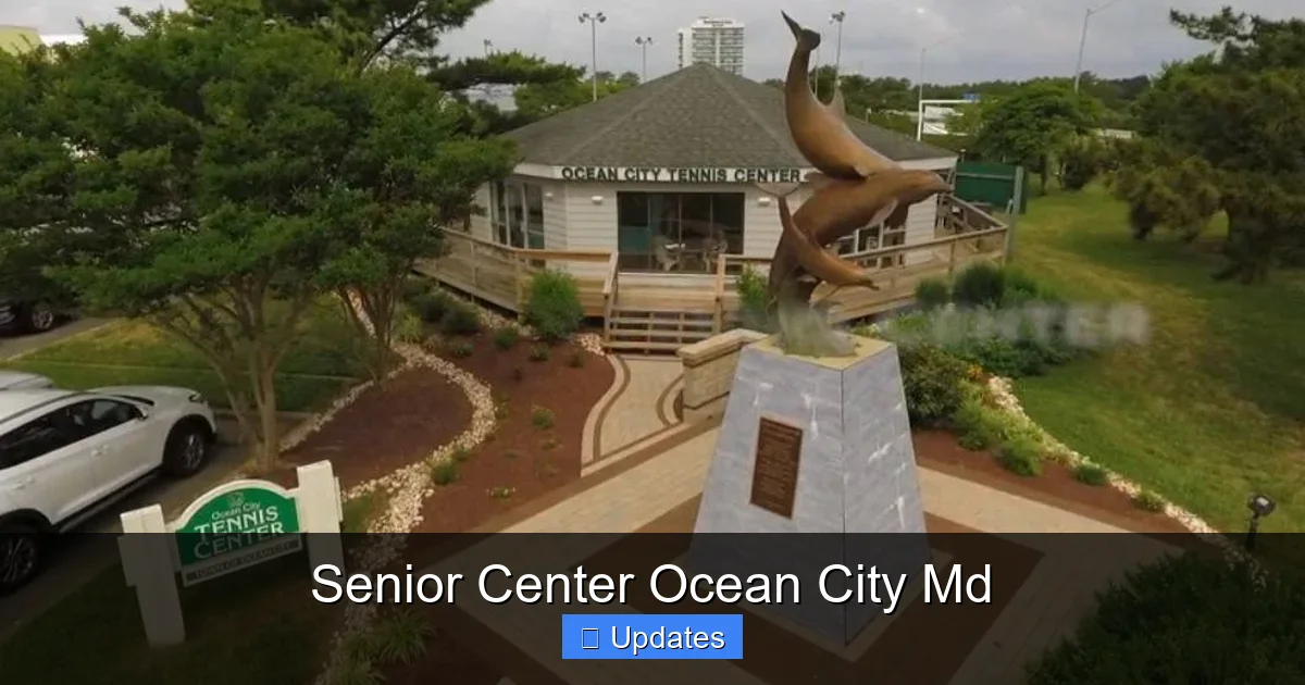 Senior Center Ocean City Md