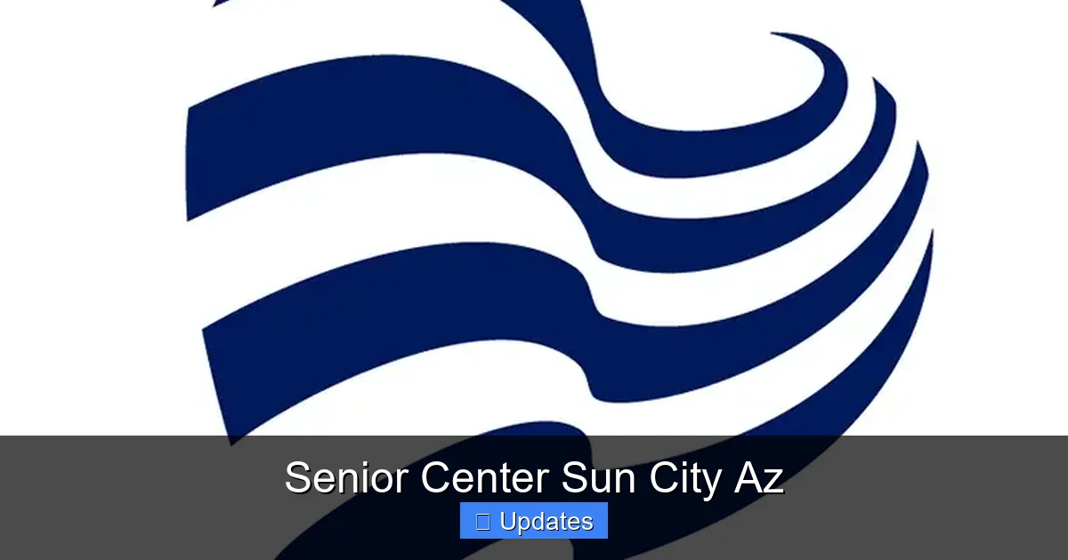 Senior Center Sun City Az