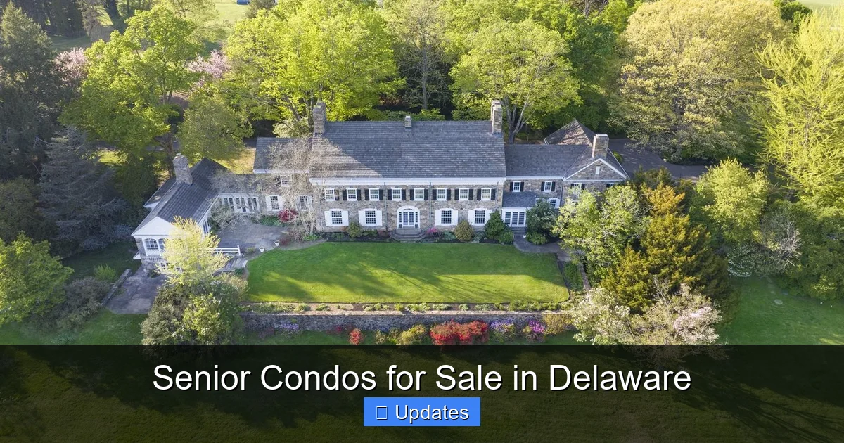 Senior Condos for Sale in Delaware