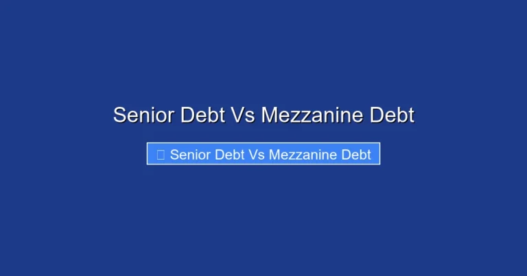 Senior Debt Vs Mezzanine Debt