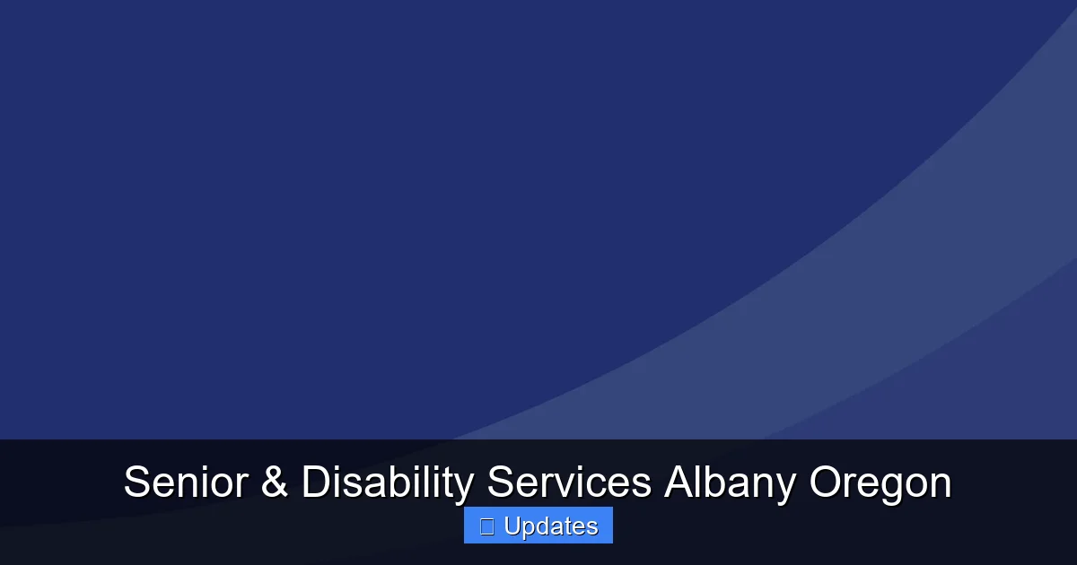 Senior & Disability Services Albany Oregon