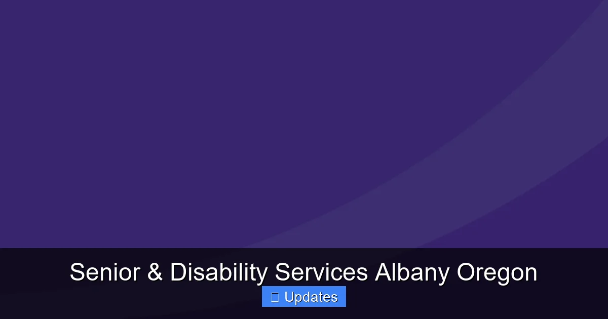 Senior & Disability Services Albany Oregon