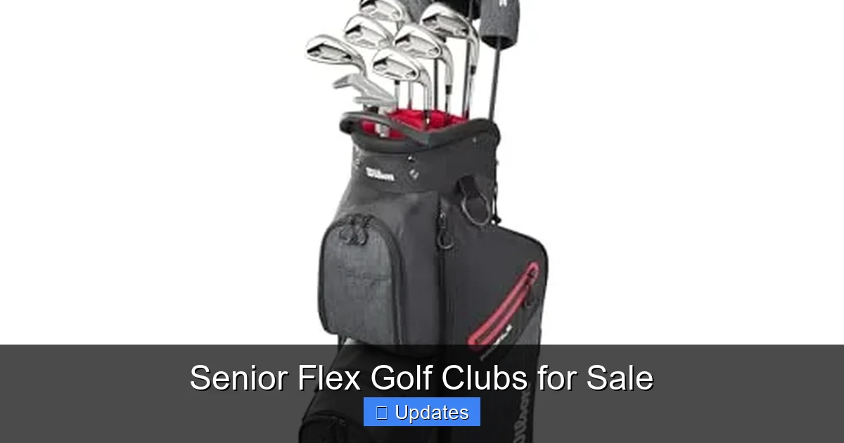 Senior Flex Golf Clubs for Sale