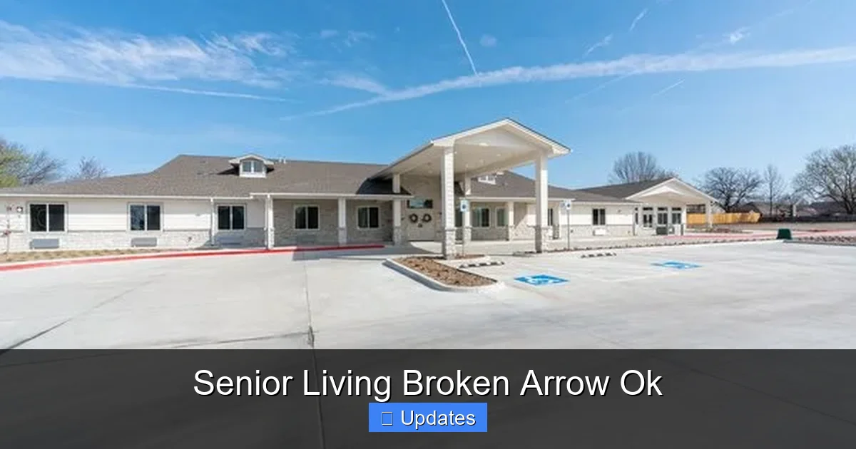 Senior Living Broken Arrow Ok
