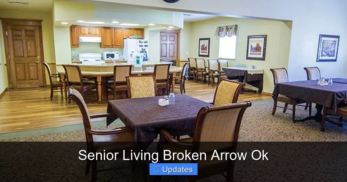 Senior Living Broken Arrow Ok