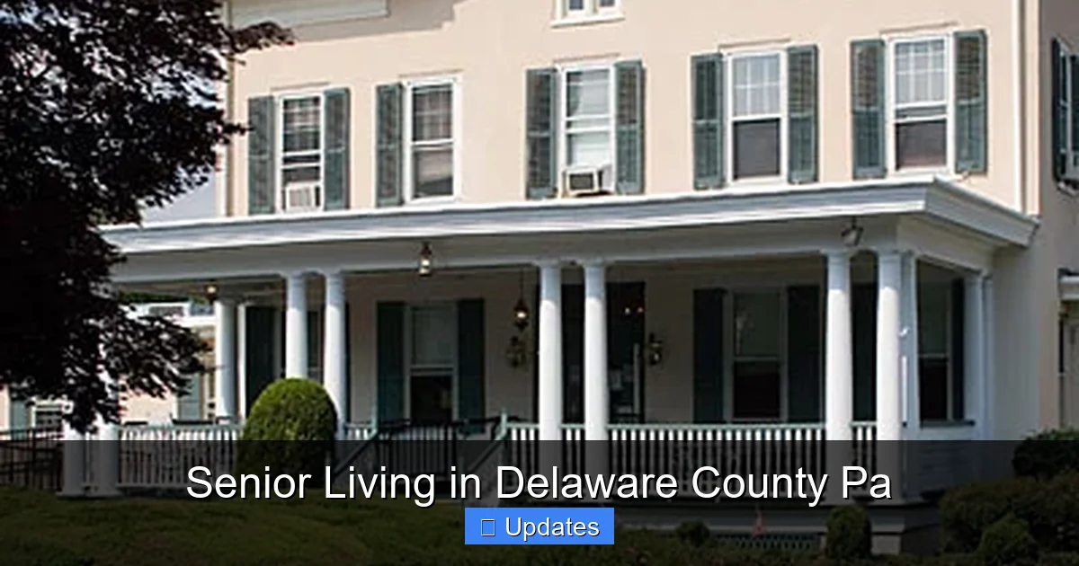 Senior Living in Delaware County Pa