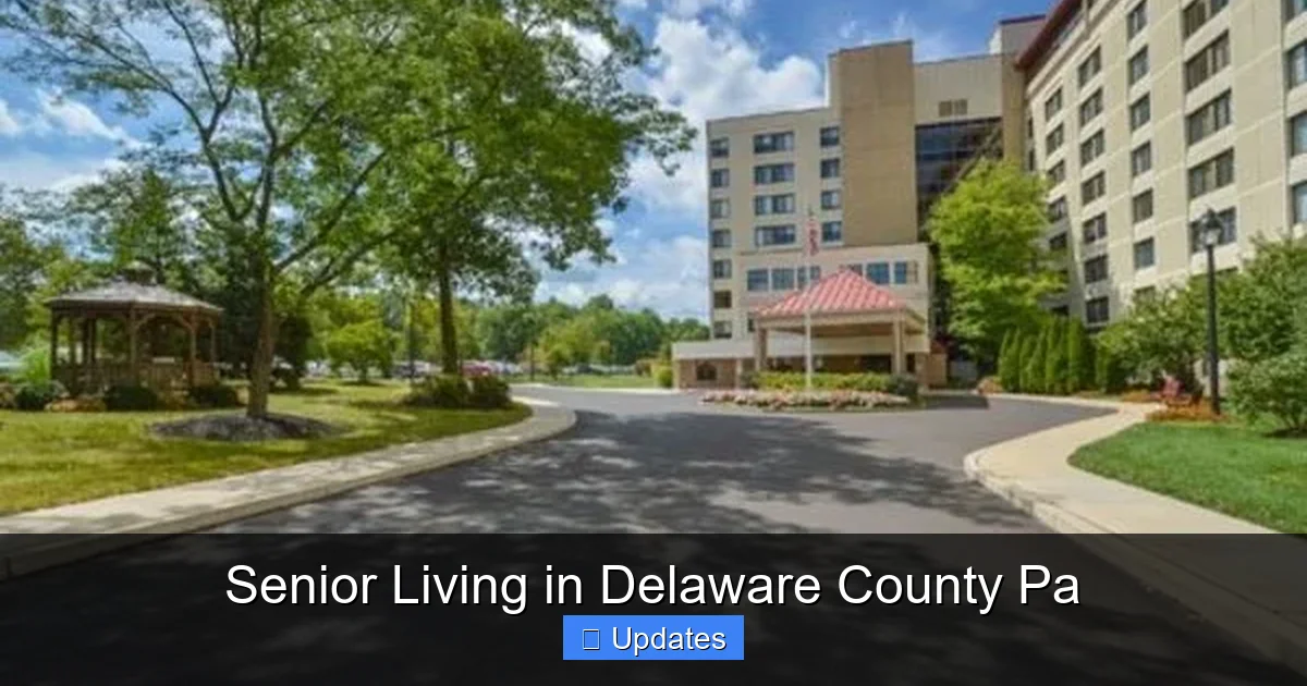 Senior Living in Delaware County Pa