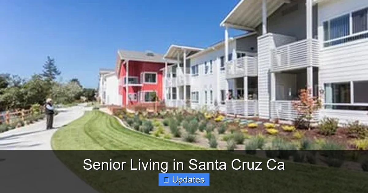 Senior Living in Santa Cruz Ca