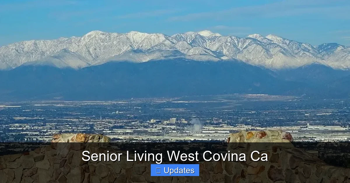 Senior Living West Covina Ca