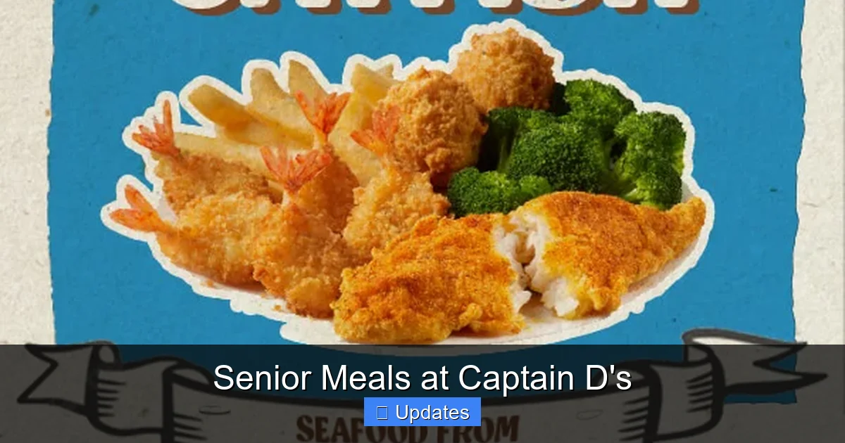 Senior Meals at Captain D's
