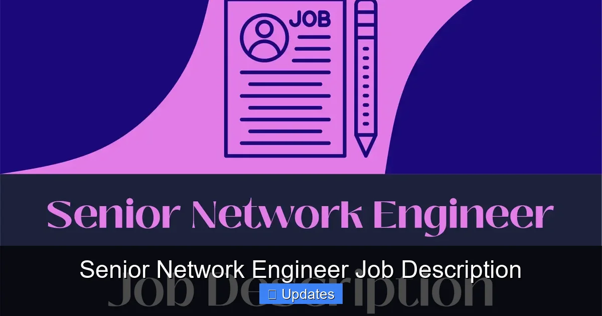 Senior Network Engineer Job Description - SeniorsProTalk
