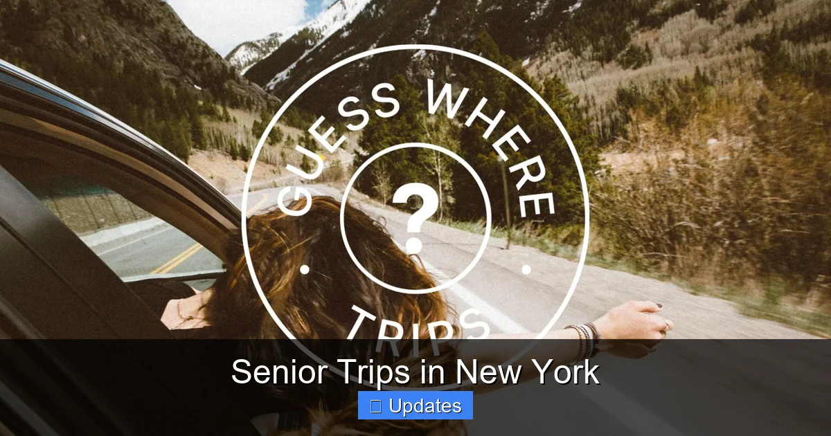 Senior Trips in New York