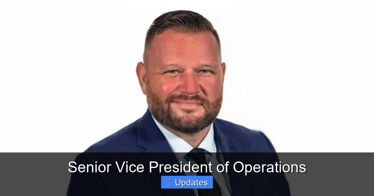 Senior Vice President of Operations