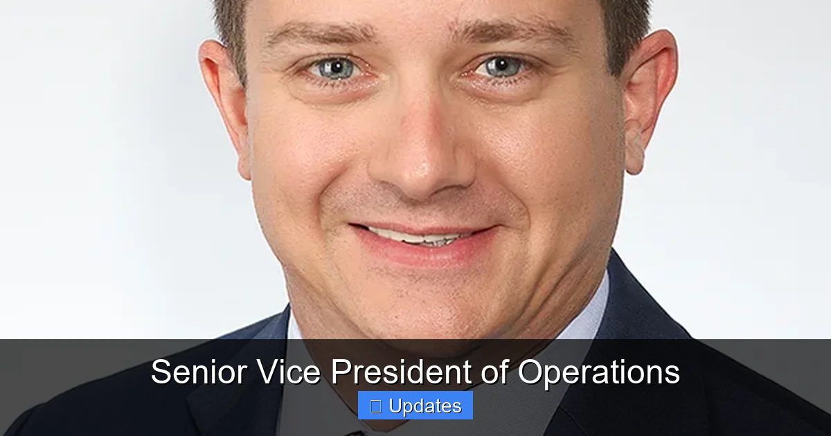 Senior Vice President of Operations