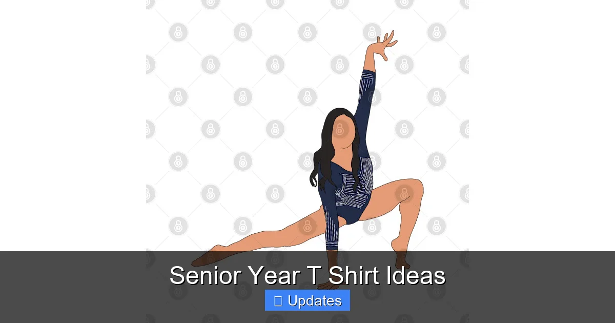 Senior Year T Shirt Ideas
