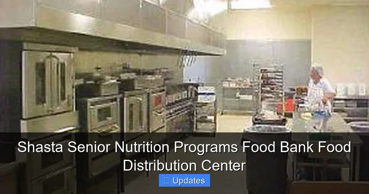 Shasta Senior Nutrition Programs Food Bank Food Distribution Center