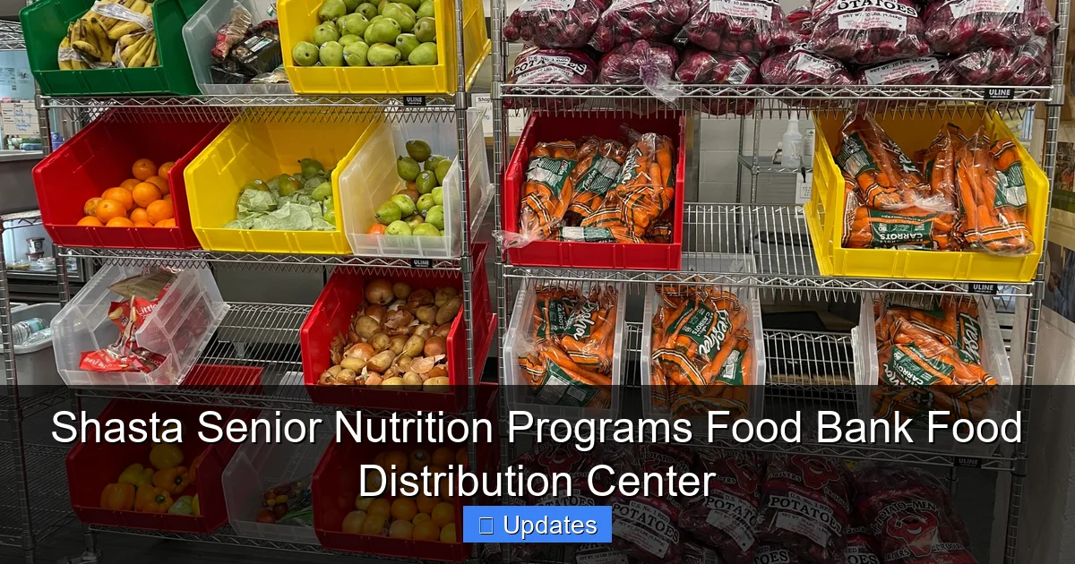 Shasta Senior Nutrition Programs Food Bank Food Distribution Center