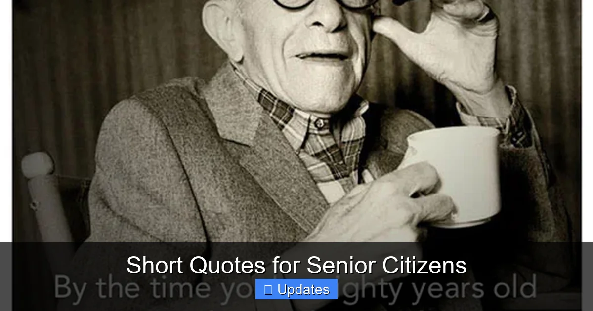 Short Quotes for Senior Citizens