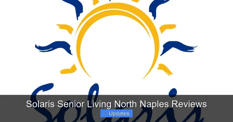 Solaris Senior Living North Naples Reviews
