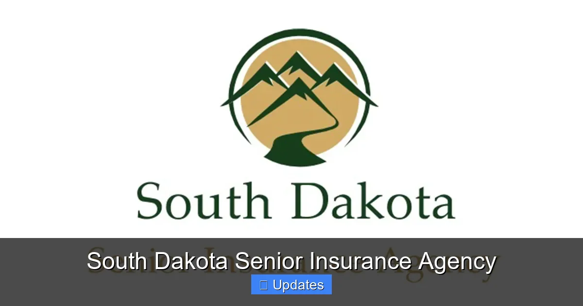 South Dakota Senior Insurance Agency