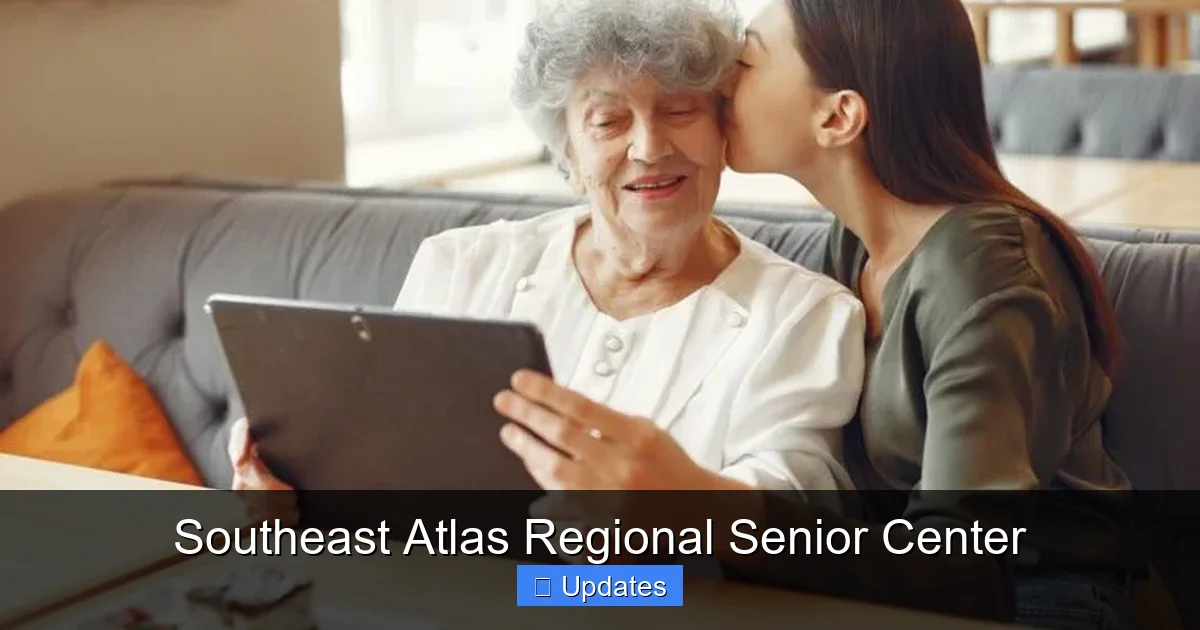 Southeast Atlas Regional Senior Center