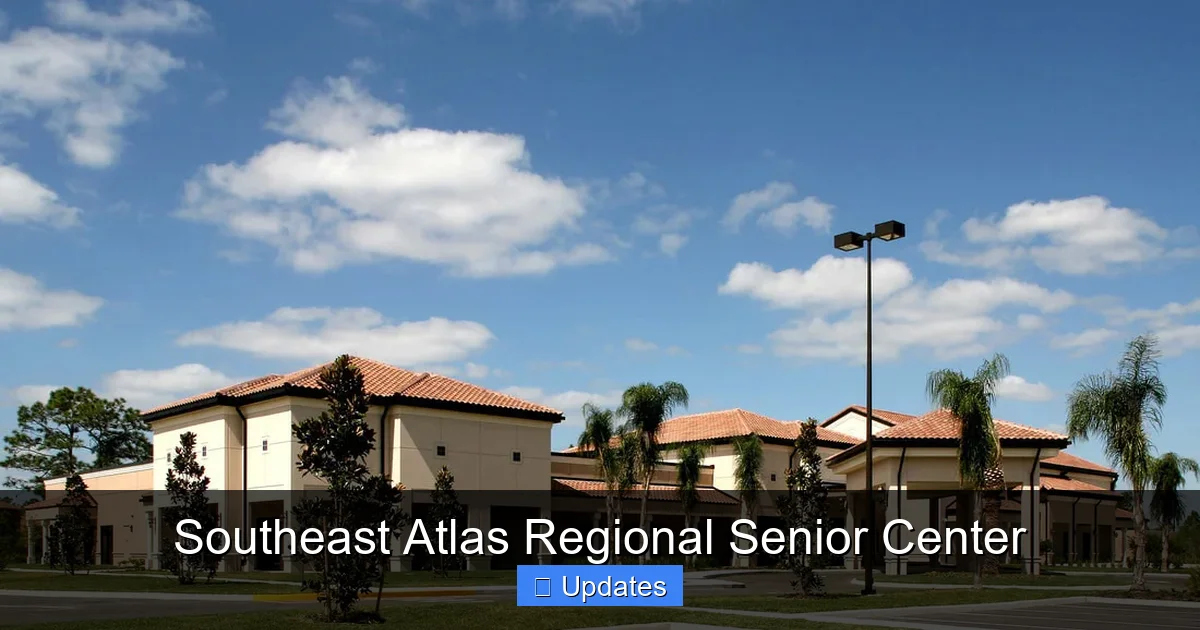Southeast Atlas Regional Senior Center
