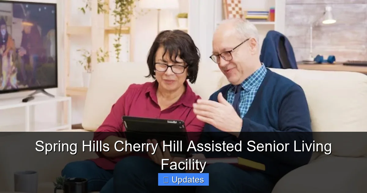 Spring Hills Cherry Hill Assisted Senior Living Facility