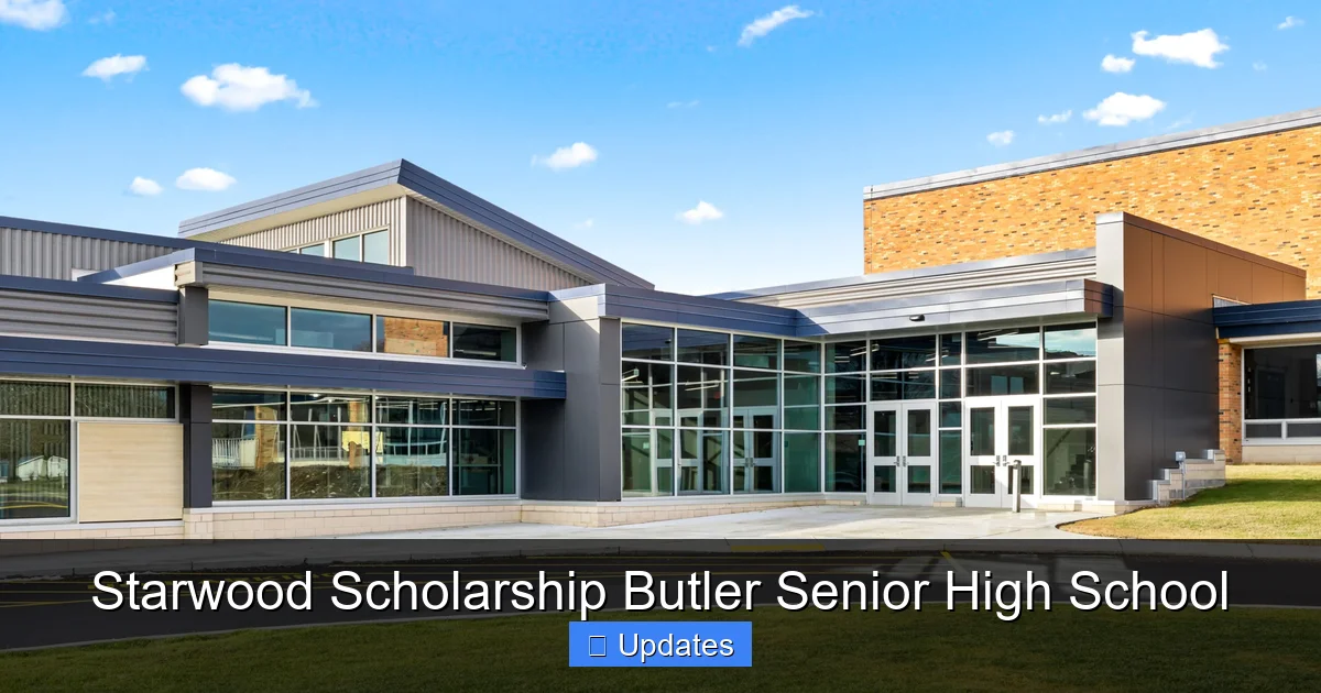Starwood Scholarship Butler Senior High School