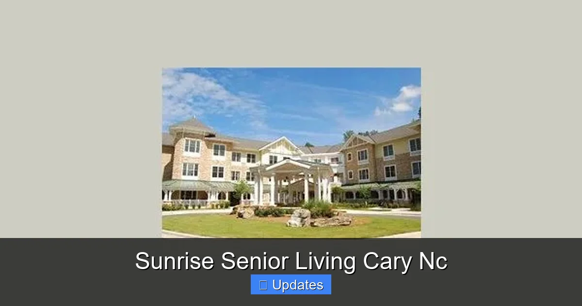 Sunrise Senior Living Cary Nc