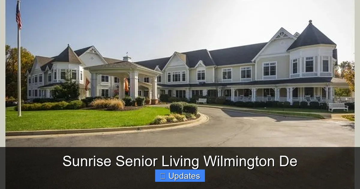 Sunrise Senior Living Wilmington De