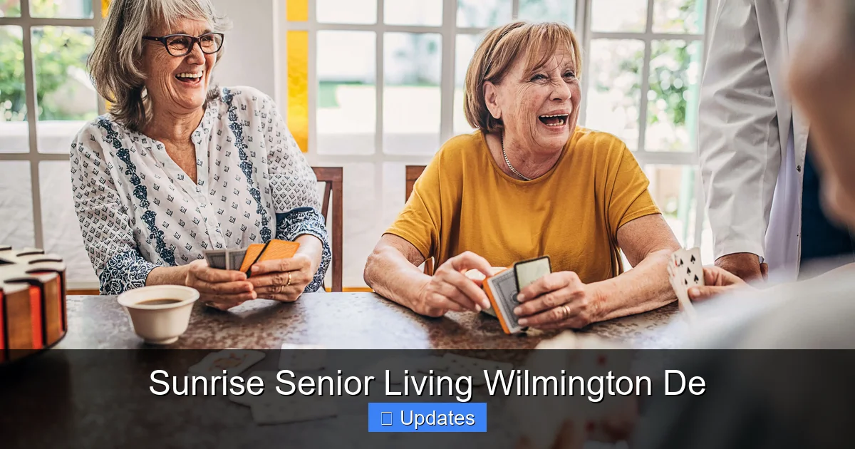 Sunrise Senior Living Wilmington De