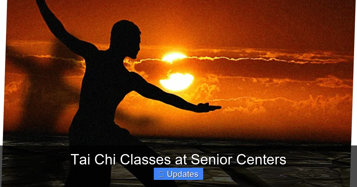 Tai Chi Classes at Senior Centers